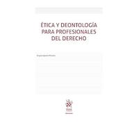 Ética y Deontología para profesionales del Derecho