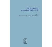 Etiche applicate e nuovi soggetti morali