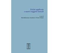 Etiche applicate e nuovi soggetti morali