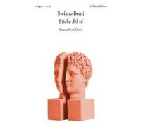 Etiche del sé. Foucault e i greci