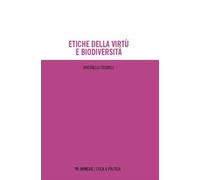 Etiche della virtù e biodiversità