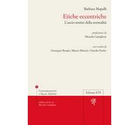 Etiche eccentriche. L'uscio stretto della normalità