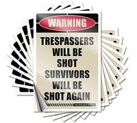 Etichetta Warning Trespassers Will Be Shot Survivors Will Be Shot Again for Funny for Man Cave & Bar Man Cave Decor - Day of the W unny Hard Hat Adesivi per adulti (8 x 12 cm, 5 pezzi)
