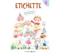 Etichette. Ediz. a colori [Hardcover] [Jan 22, 2025] Degl'Innocenti, Fulvia and