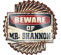 Etichette per insegnanti, divertenti, da parete, con scritta "Beware of Mr. Shannon", a lunga durata, per uomo (6 x 9 cm, 10 pezzi)