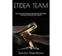 ETIDEA TEAM: Join and Create Conscious Anarchy with Sofi Etidea: Personal Growth and Inner Growth