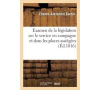 Étienne- Examen de la législation sur le service en campagne (Tascabile)