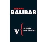 Étienne Balibar e Warren Montag – Spinoza and Politics – Tascabile (Radical Thinkers)
