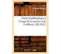Étienne Bezout Traité d'Arithmétique À l'Usage de la Marine Et de l' (Tascabile)
