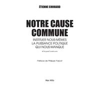 Etienne Chouard Chouard, Etienne Notre cause commune (Tascabile)