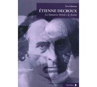 Étienne Decroux. La statuaria mobile e le azioni - [Titivillus Edizioni]