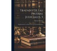Étienne Dumont Tratado De Las Pruebas Judiciales, 3 (Tascabile)