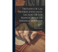 Etienne Dumont Tratado De Las Pruebas Judiciales, Sacado De Los Manu (Tascabile)