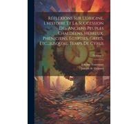 Etienne Fourmon Réflexions Sur L'origine, L'histoire Et La Successio (Tascabile)