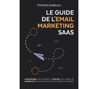 Étienne Garbugli Le Guide de l'Email Marketing SaaS (Tascabile)