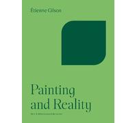 Etienne Gilson Painting and Reality (Tascabile)