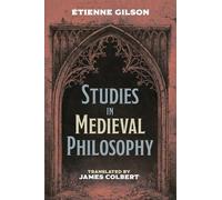 Étienne Gilson Studies in Medieval Philosophy (Tascabile)