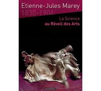 Etienne-Jules Marey, La Science au Réveil des Arts