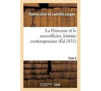 Étienne-Léon de La Princesse et le sous-officier, histoire contemp (Tascabile)