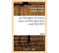 Étienne-Léon de Le Monastère Des Frères Noirs, Ou l'Étendard de la M (Tascabile)