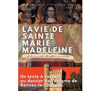 Etienne-Michel Fail La vie de sainte Marie-Madeleine et de sainte M (Tascabile)