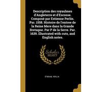 Étienne Perlin Description des royaulmes d'Angleterre et d'Escosse. (Tascabile)