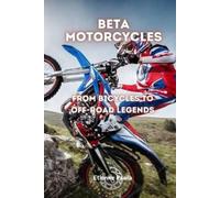 Etienne Psaila Beta Motorcycles (Tascabile)
