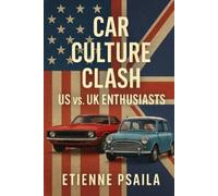 Etienne Psaila Car Culture Clash (Tascabile)