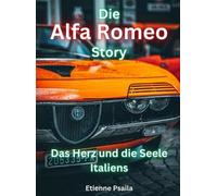 Etienne Psaila Die Alfa Romeo Story (Copertina rigida)