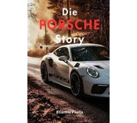 Etienne Psaila Die Porsche-Story (Tascabile)
