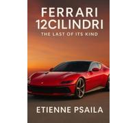 Etienne Psaila Ferrari 12Cilindri (Tascabile)