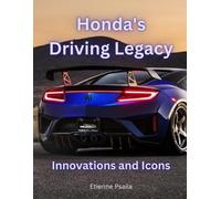 Etienne Psaila Honda's Driving Legacy (Tascabile)