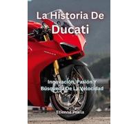 Etienne Psaila La Historia De Ducati (Tascabile)