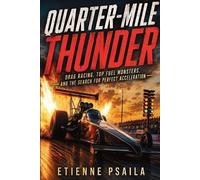 Etienne Psaila Quarter-Mile Thunder (Tascabile)