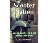 Etienne Psaila Scooter Nation (Tascabile)