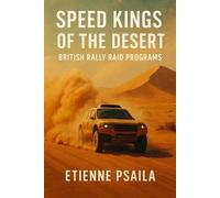 Etienne Psaila Speed Kings of the Desert (Tascabile)