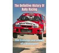 Etienne Psaila The Definitive History Of Rally Racing (Copertina rigida)