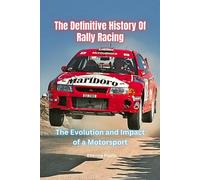 Etienne Psaila The Definitive History of Rally Racing (Tascabile)