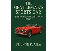 Etienne Psaila The Gentleman's Sports Car (Tascabile)
