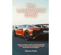 Etienne Psaila The Lamborghini Story (Tascabile)