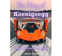 Etienne Psaila The Story Of Koenigsegg (Copertina rigida)