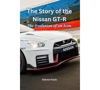 Etienne Psaila The Story of the Nissan GT-R (Tascabile)