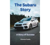 Etienne Psaila The Subaru Story (Tascabile)
