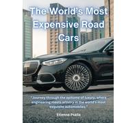 Etienne Psaila The World's Most Expensive Road Cars (Copertina rigida)