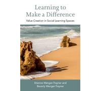 Etienne Wenger-Trayner Beverly Wenger-Tra Learning to Make a Differ (Tascabile)