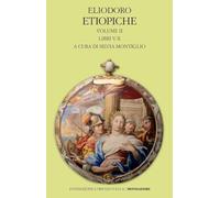 Etiopiche. Libri V-X (Vol. 2)
