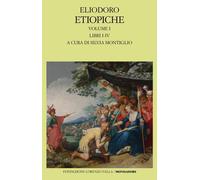 Etiopiche. Vol. 1 - Eliodoro