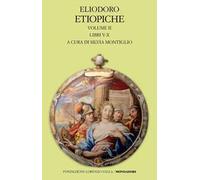 Etiopiche. Vol. 2: Libri V-X