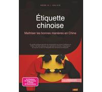 Étiquette chinoise: Maîtriser les bonnes manières en Chine