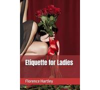 Etiquette for Ladies